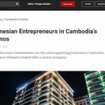 印尼媒体因揭秘网赌产业链而遭到网络攻击 攻击流量100%来自柬埔寨-博彩彩金-博彩社区-博彩论坛